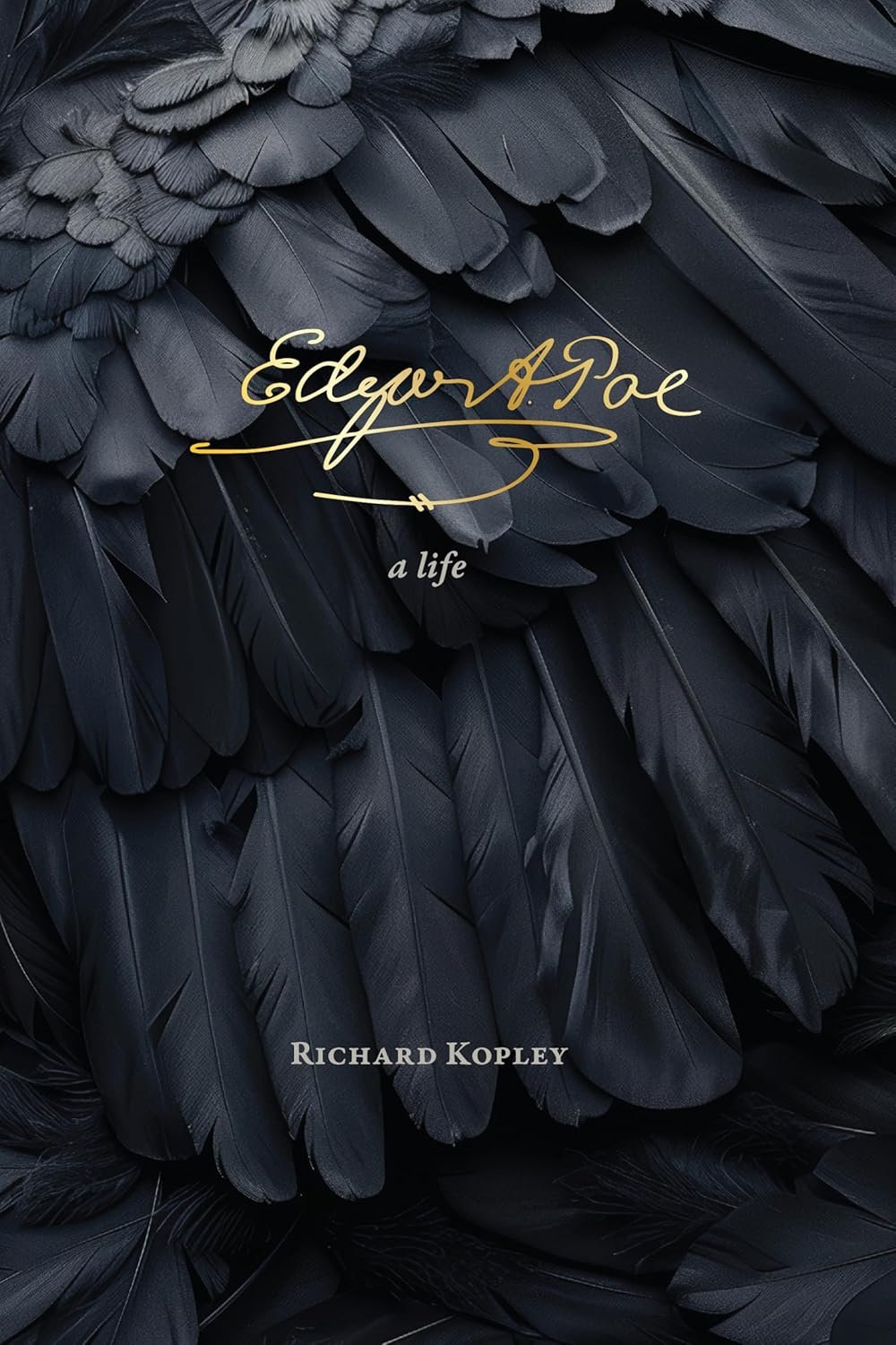 Richard Kopley's book Edgar Allan Poe : A life